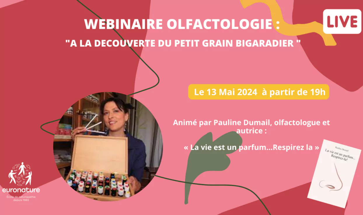 WEBINAIRE OLFACTOLOGIE : « A la découverte du Petit Grain Bigaradier « 